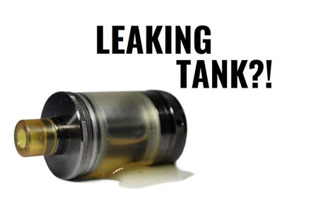 why is my vape tank leaking from the bottom|Leaking issues